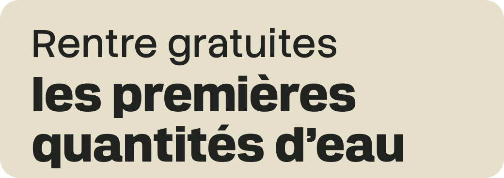 Image d'une mesure du programme : rendre gratuites les premières quantités d'eau