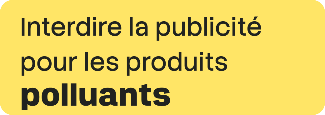 Mesure du programme : Interdire la publicité pour les produits polluants